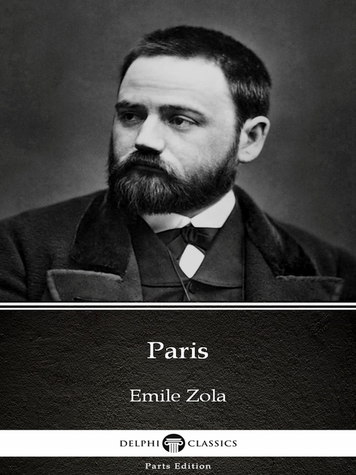 Title details for Paris by Emile Zola (Illustrated) by Emile Zola - Available